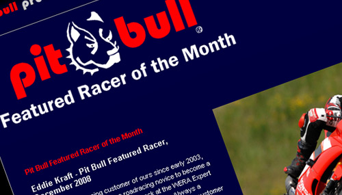 Pit Bull Featured Racer of the Month